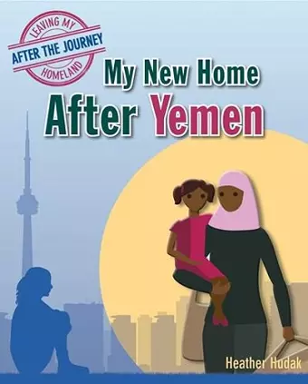 My New Home After Yemen cover