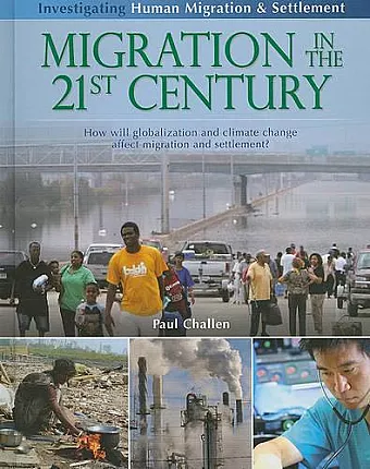 Migration in the 21st Century: How Will Globalization and Climate Change Affect Migration and Settlement? cover