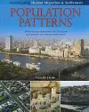 Population Patterns: What Factors Determine the Location and Growth of Human Settlements? cover