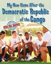 My New Home After the Democratic Republic of the Congo cover