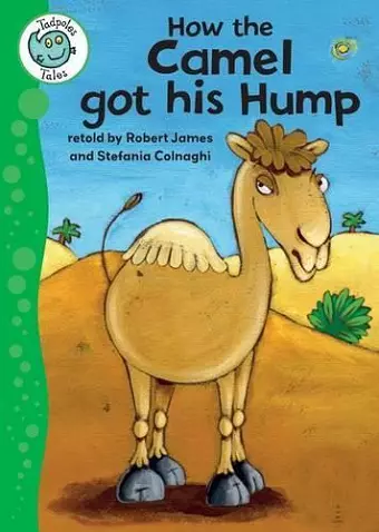 How the Camel Got His Hump cover