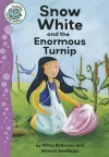 Snow White and the Enormous Turnip cover