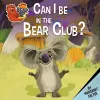 Can I Be in the Bear Club? cover