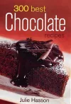 300 Best Chocolate Recipes cover