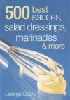500 Best Sauces, Salad Dressings, Marinades & More cover