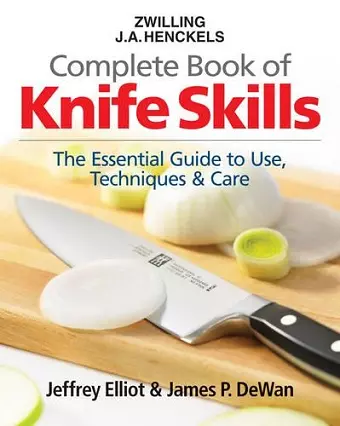 The Zwilling J. A. Henckels Complete Book of Knife Skills cover