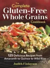 Complete Gluten-Free Whole Grains Cookbook cover