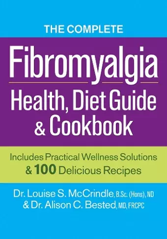 The Complete Fibromyalgia Health, Diet Guide and Cookbook cover