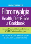 The Complete Fibromyalgia Health, Diet Guide and Cookbook cover