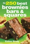 250 Best Brownies Bars and Squares cover