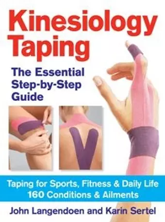 Kinesiology Taping The Essential Step-By-Step Guide cover