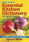 Cook's Essential Kitchen Dictionary: A Complete Culinary Resource cover