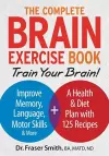 Complete Brain Exercise Book: Train Your Brain - Improve Memory, Language, Motor Skills and More cover