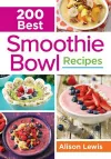 200 Best Smoothie Bowl Recipes cover
