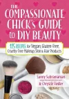 Compassionate Chick's Guide to DIY Beauty cover