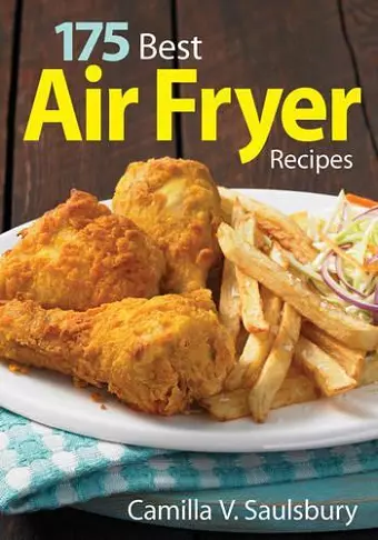 175 Best Air Fryer Recipes cover