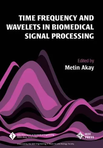 Time Frequency and Wavelets in Biomedical Signal Processing cover