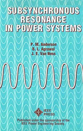 Subsynchronous Resonance in Power Systems cover