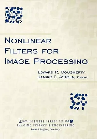 Nonlinear Filters for Image Processing cover