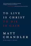 To Live Is Christ to Die Is Ga cover