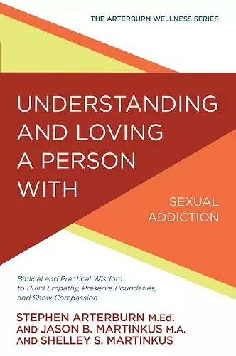 Understanding and Loving a Person with Sexual Addiction cover