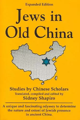 Jews in Old China: Studies by Chinese Scholars cover