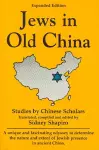 Jews in Old China: Studies by Chinese Scholars cover