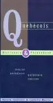 Quebecois Dictionary & Phrasebook: English Quebecois Quebecois English cover