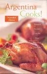 Argentina Cooks! Expanded Edition cover