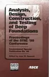 Analysis, Design, Construction, and Testing of Deep Foundations cover