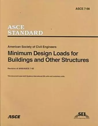 Minimum Design Loads for Buildings and Other Structures, ASCE 7-98 cover