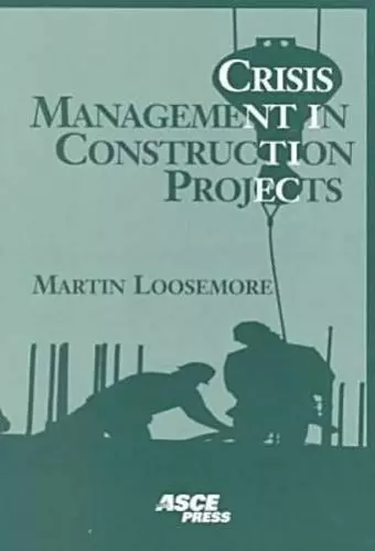 Crisis Management in Construction Projects cover