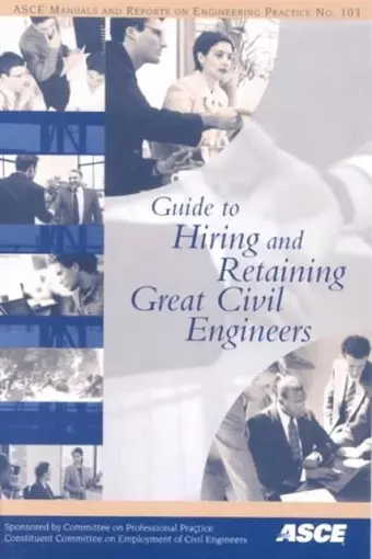 Guide to Hiring and Retaining Great Civil Engineers cover