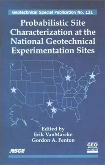 Probabilistic Site Characterization at the National Geotechnical Experimentation Sites cover