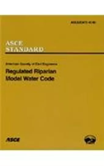 Regulated Riparian Model Water Code, EWRI/ASCE 40-03 cover