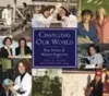 Changing Our World cover