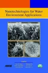 Nanotechnologies for Water Environment Applications cover
