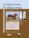 Full-Scale Testing and Foundation Design cover