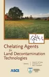 Chelating Agents for Land Decontamination Technologies cover