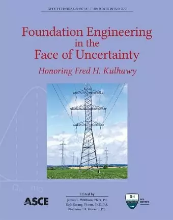 Foundation Engineering in the Face of Uncertainty cover