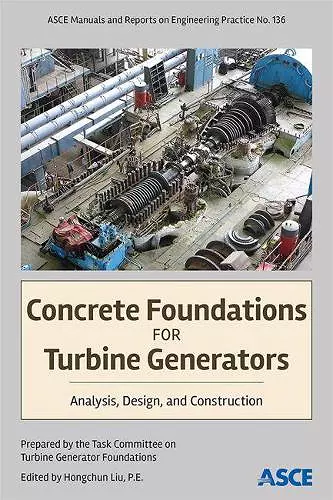 Concrete Foundations for Turbine Generators cover