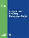 Compaction Grouting Consensus Guide cover