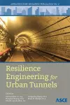 Resilience Engineering for Urban Tunnels cover