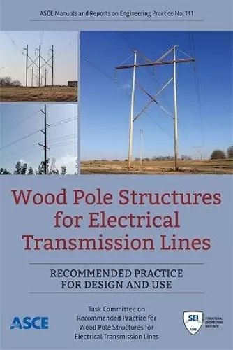 Wood Pole Structures for Electrical Transmission Lines cover