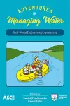 Adventures in Managing Water cover