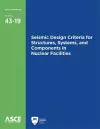 Seismic Design Criteria for Structures, Systems, and Components in Nuclear Facilities cover
