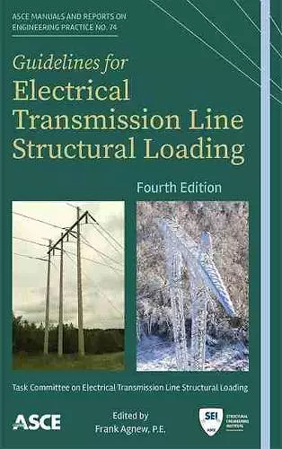 Guidelines for Electrical Transmission Line Structural Loading cover