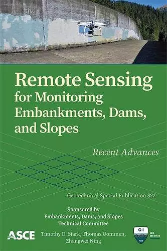 Remote Sensing for Monitoring Embankments, Dams, and Slopes cover