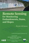 Remote Sensing for Monitoring Embankments, Dams, and Slopes cover