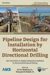 Pipeline Design for Installation by Horizontal Directional Drilling cover